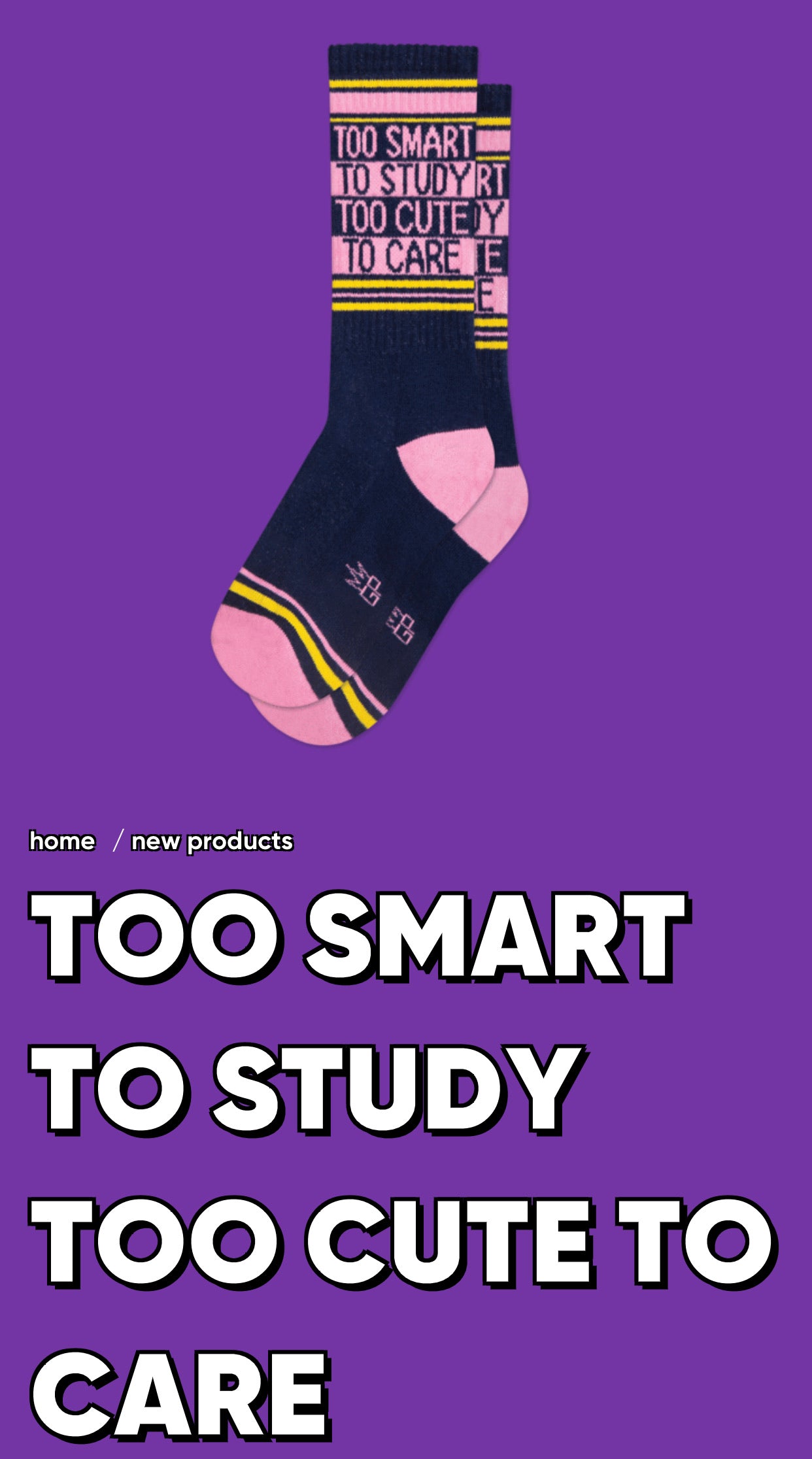 Too Smart To Study Too Cute To Care